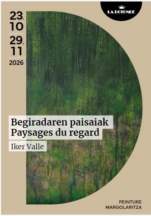 Begiradaren paisaiak / Paysages du regard - Iker Valle
