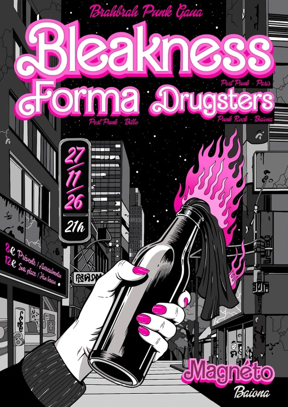BrahBrah Punk Gaua : Bleakness + Forma + The Drugsters