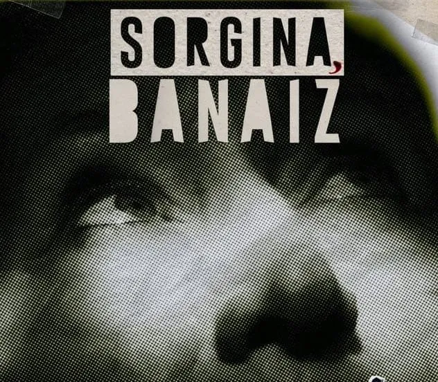 Documentaire : Ni Sorgina Banaiz