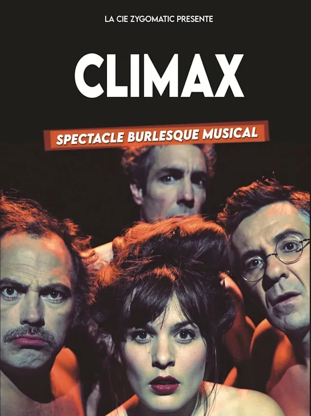 Climax – Cie. Zygomatic