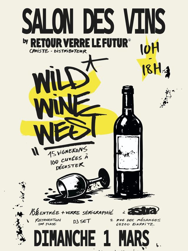 Wild Wine West — 1er Salon des Vins Naturels
